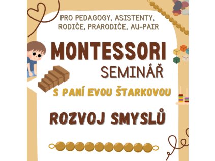 Montessori seminář II.- Rozvíjení smyslů