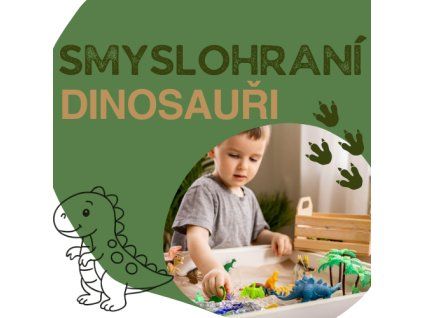 Smyslohraní - Dinosauři