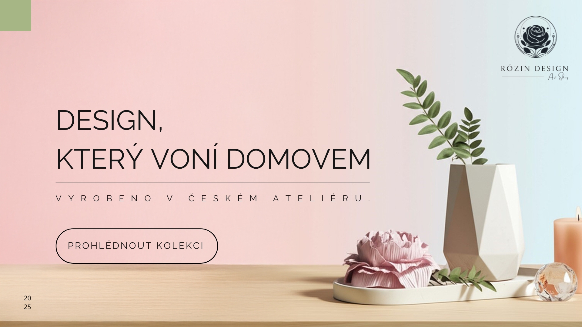 Ručně vyráběné doplňky Rózin Design – design, který voní domovem.
