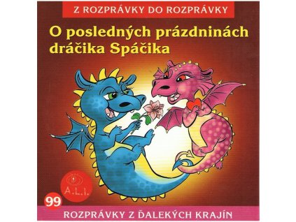 O posledných prázdninách dráčika Spáčika - CD č.99