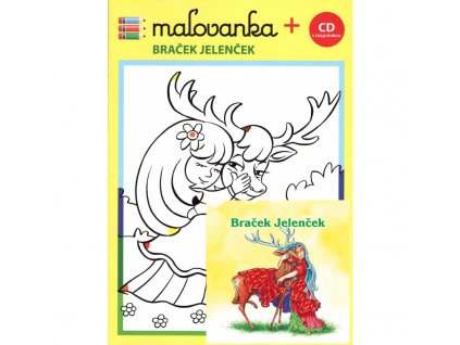 MAĽOVANKA   s CD - BRAČEK JELENČEK