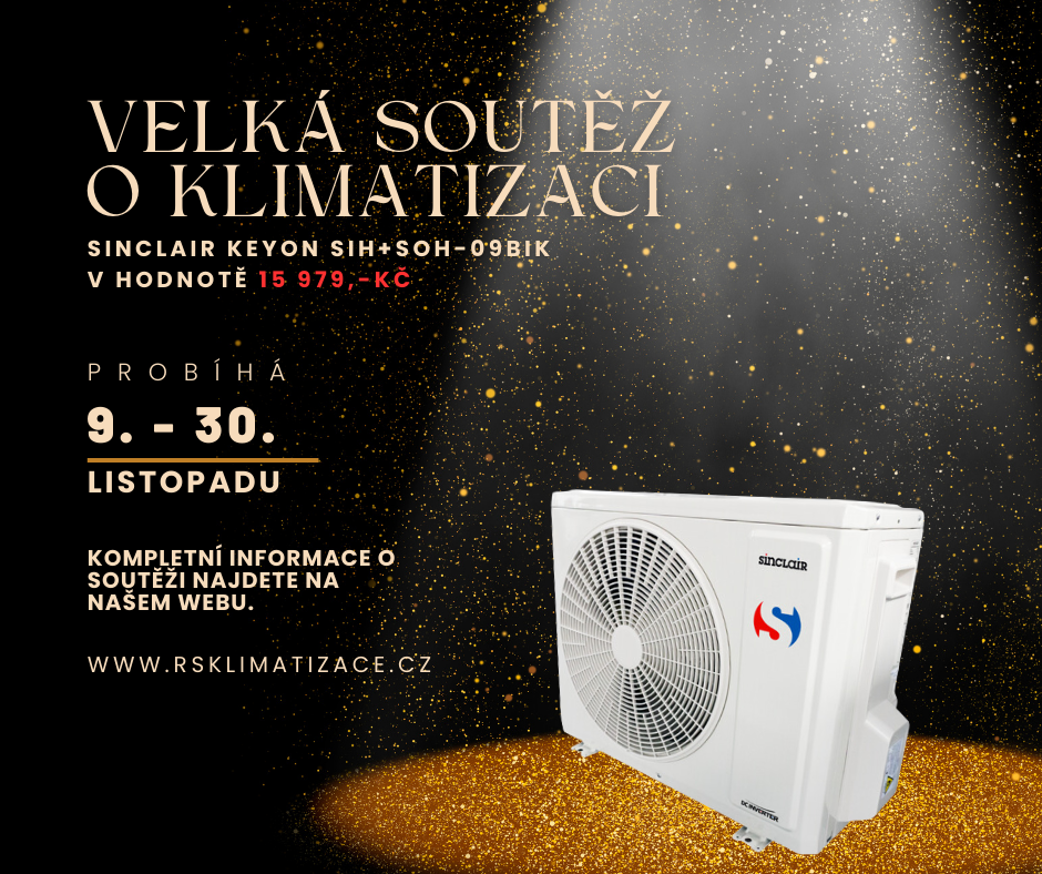 SOUTĚŽ O KLIMATIZACI Sinclair Keyon v hodnotě 15 979,-Kč