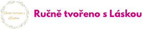 Ručně tvořeno s Láskou