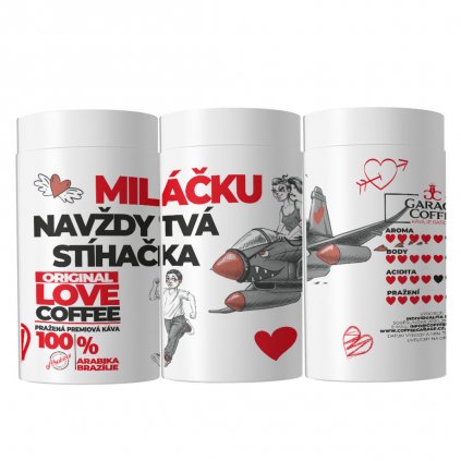 Love coffee milacku navzdy tva stihacka 150g