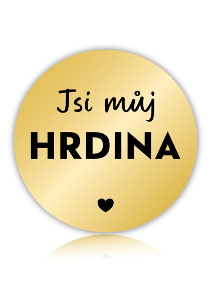 Jsi muj hrdina kruh zlaty