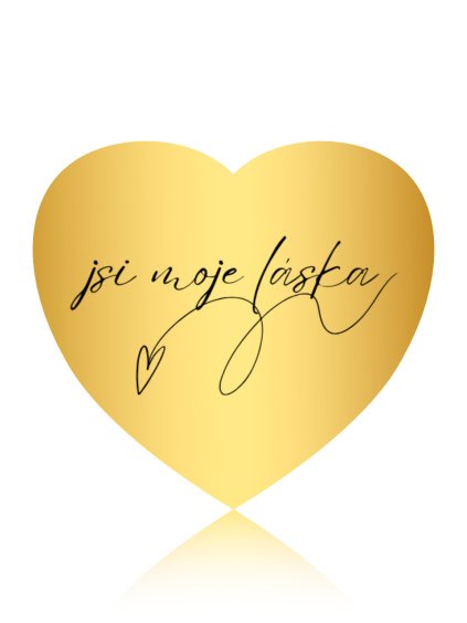 Jsi moje laska srdce zlate