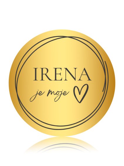 Irena je moje laska kruh zlaty