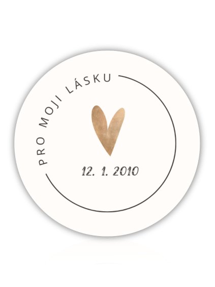 Pro moji lasku + datum kruh barevny