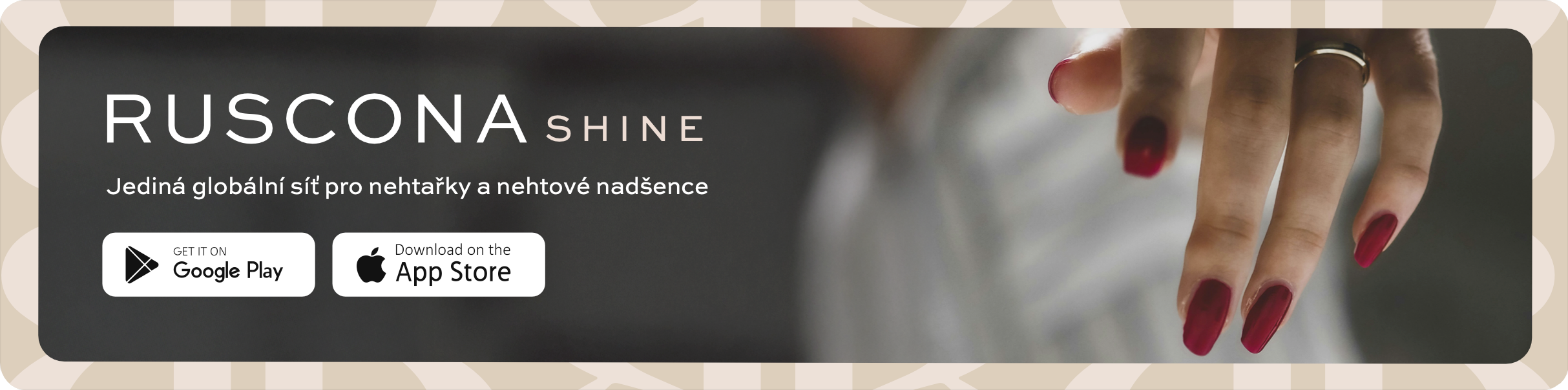 RUSCONA Shine