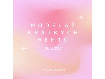 MODELÁŽ KRÁTKÝCH NEHTŮ - Nikola Kowalski 28.11.2025