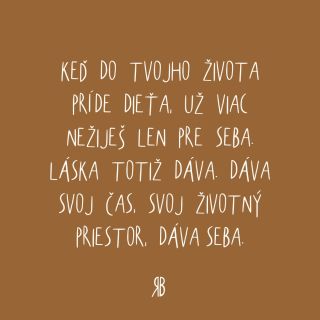 Rozhodnutie stať sa rodičom je hrdinské rozhodnutie. No investícia lásky je tá najlepšia. 🤍