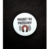 Magnet na průšvihy