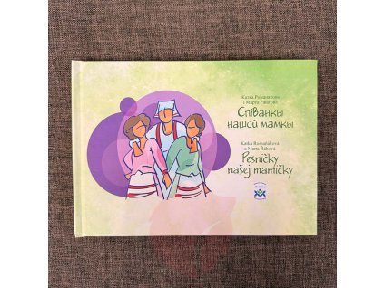 Kniha Pesničky našej mamičky - Katka Romaňáková a Marta Řáhová