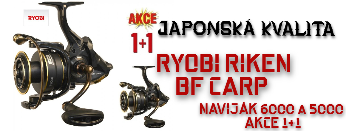 RYOBI RIKEN BF CARP NAVIJÁK  6000 a 5000  AKCE 1+1