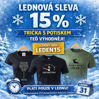 ❄️ LEDNOVÁ SLEVA 15 % ❄️ Trička s potiskem teď výhodněji! 👉 Zadej kód LEDEN15 📆 Platí pouze v lednu Neváhej – leden uteče...