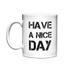eng pl Have a Nice Day Middle Finger Mug WHITE 1928 1