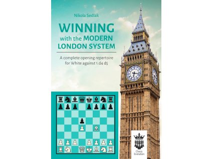 Winning with the Modern London System Nikola Sedlak Modern London System cover