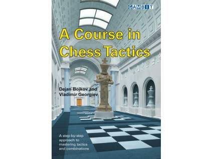 7747 A Course in Chess Tactics Big
