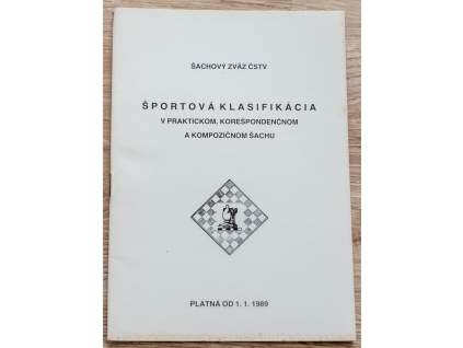 Sportovní klasifikace v praktickém, korespondenčním a kompozičním šachu 1989