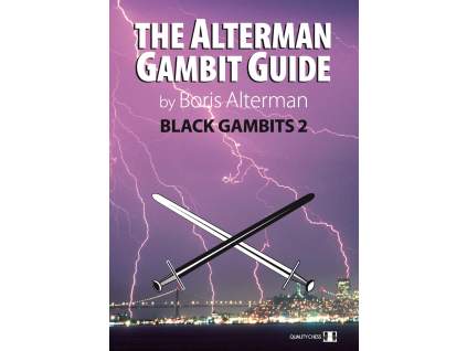 Alterman Gambit Guide: Black Gambits 2