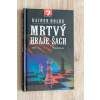 4813 mrtvy hraje sach