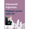 Alexander Alechin - Nejlepší partie 1920-1923