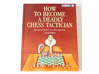 How to Become a Deadly Chess Tactician