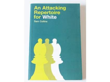 An Attacking Repertoire for White