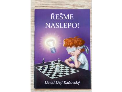 Řešme naslepo