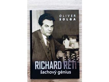 Richard Réti - šachový génius