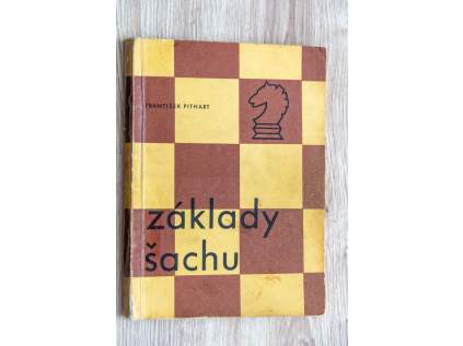 Základy šachu - F. Pithart