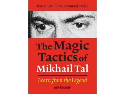 The Magic Tactics of Mikhail Tal