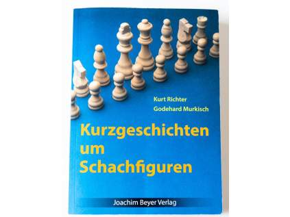 Kurzgeschichten um Schachfiguren