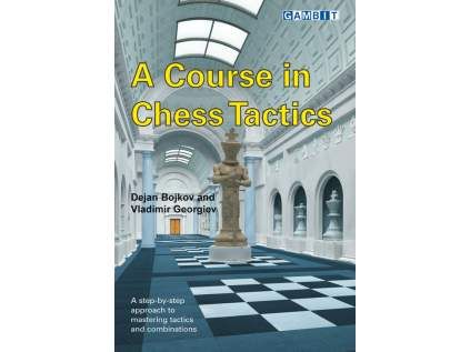 7747 A Course in Chess Tactics Big