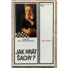 Jak hrát šachy?