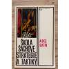 Škola šachové strategie a taktiky