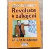 Revoluce v zahájení;  Garri Kasparov