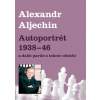 Alexander Alechin - Autoportrét 1938-46
