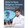 How to beat Magnus Carlsen