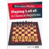 Playing 1.e4 e5: A Classical Repertoire