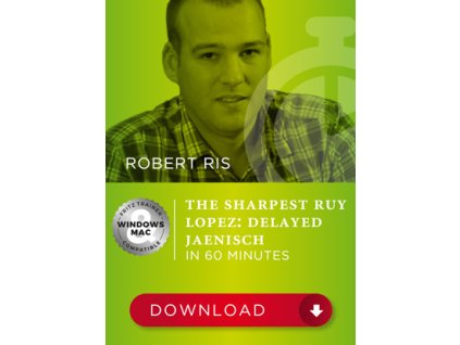 The sharpest Ruy Lopez: Delayed Jaenisch in 60 Minutes, Robert Ris - verzia na stiahnutie (anglicky)