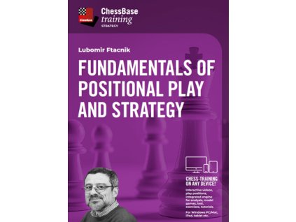 Fundamentals of Positional Play and Strategy, Lubomir Ftacnik - verzia na stiahnutie (anglicky, nemecky)