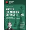Master the Modern Defence (1...g6) - A Dynamic and Unbalanced Weapon for Black, Daniel Fernandez - verzia na stiahnutie (anglicky)
