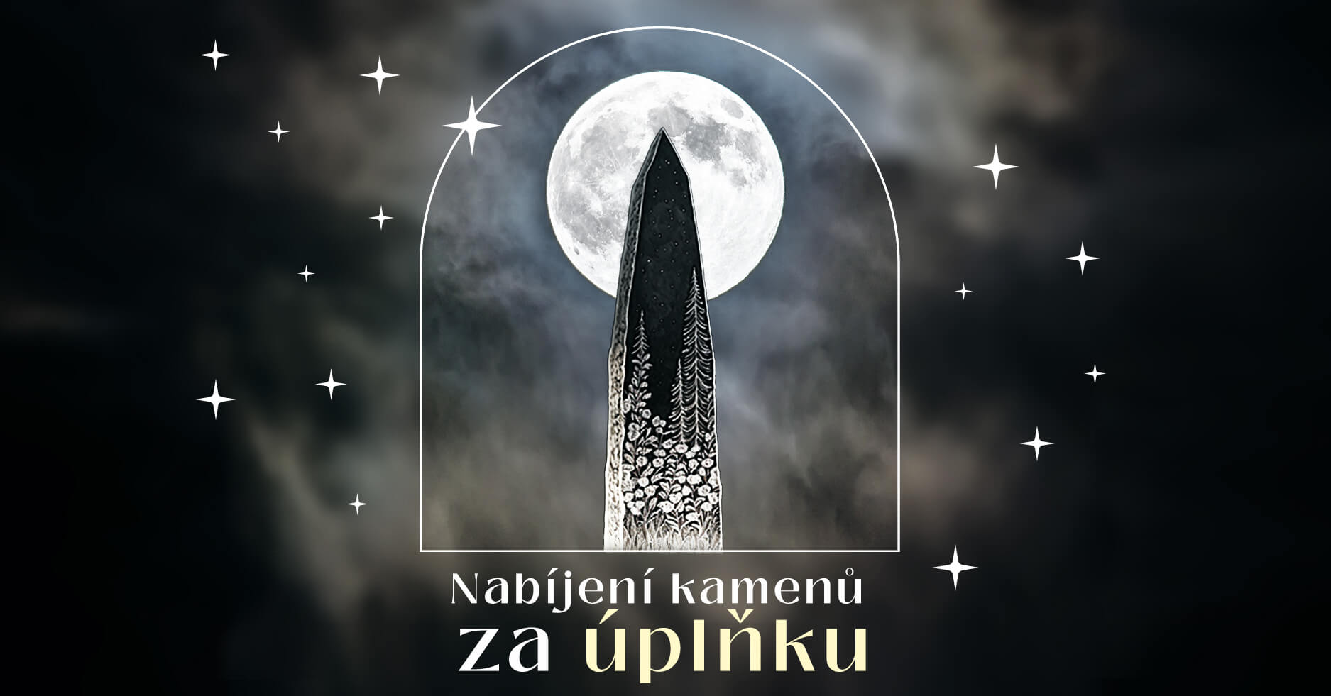 Nabíjení kamenů za úplňku
