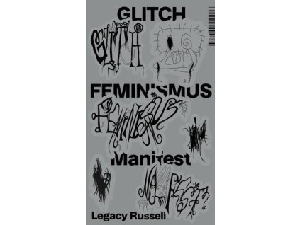 Glitch feminismus - Legacy Russell