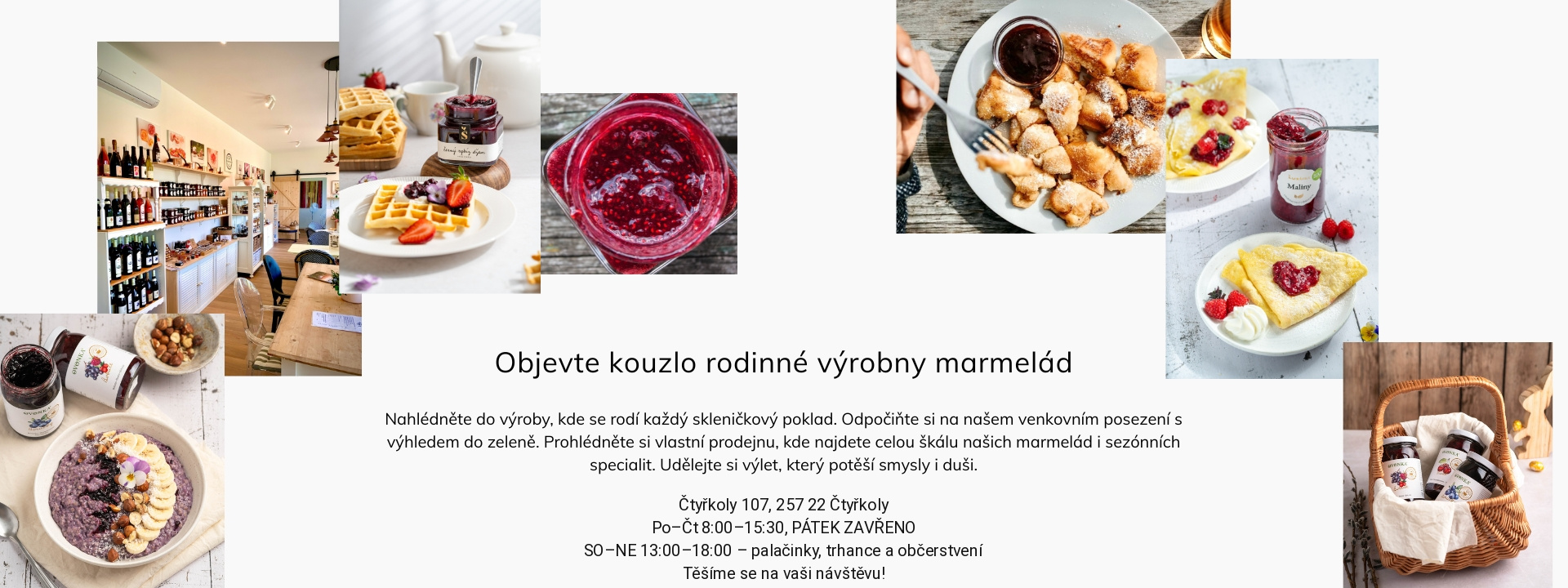 Marmeládovna Šafránka Čtyřkoly