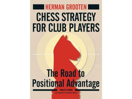 Chess Strategy for Club Players