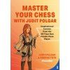 6666 master your chess with judit polgar