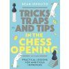 6696 tricks traps and tips in the chess opening