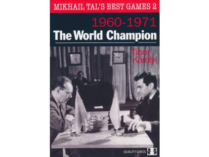Mikhail Tal's Best Games 2 - The World Champion  + Ingyenes szállítás